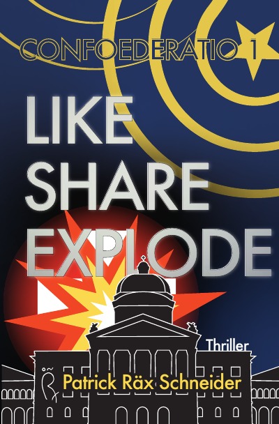 'Cover von Confoederatio 1: Like – Share – Explode'-Cover