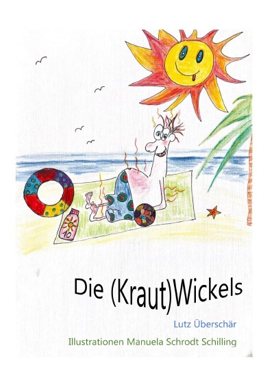 'Cover von Die (Kraut)Wickels'-Cover