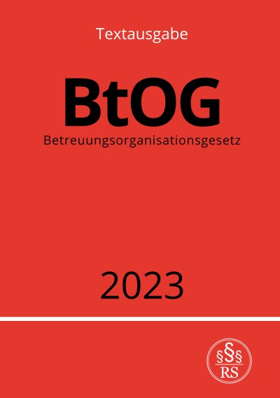 'Cover von Betreuungsorganisationsgesetz – BtOG 2023'-Cover