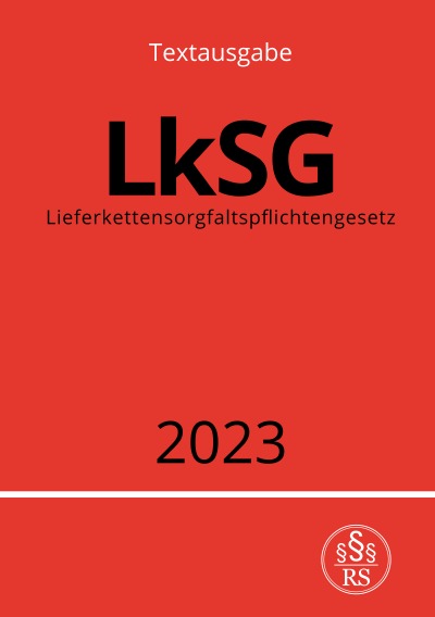 'Cover von Lieferkettensorgfaltspflichtengesetz – LkSG 2023'-Cover