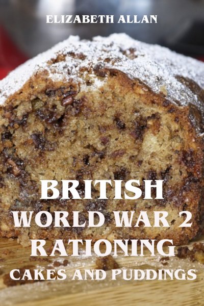 'Cover von British World War 2 Rationing Cakes and Puddings'-Cover