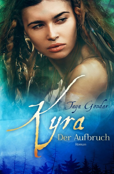 'Cover von Kyra – Der Aufbruch'-Cover