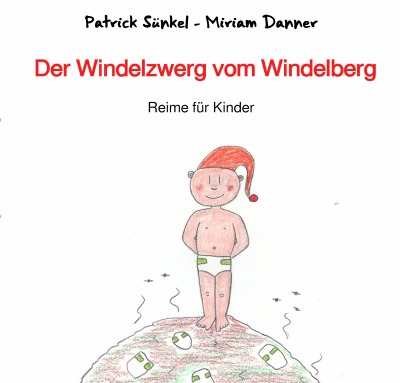 'Cover von Der Windelzwerg vom Windelberg'-Cover