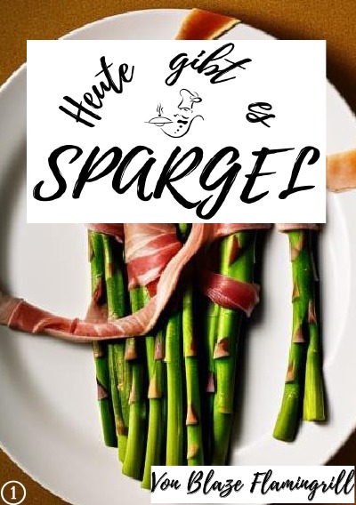 'Cover von Heute gibt es – Spargel'-Cover