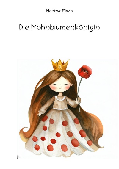 'Cover von Die Mohnblumenkönigin'-Cover