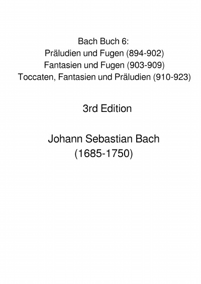 'Cover von Bach Buch 6: Präludien und Fugen (894-902), Fantasien und Fugen (903-909), Toccaten, Fantasien und Präludien (910-923)'-Cover