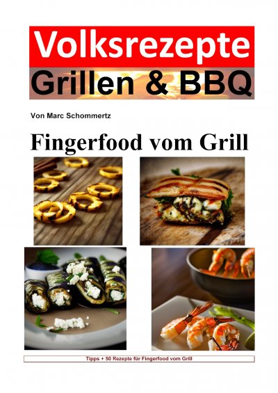 'Cover von Volksrezepte Grillen & BBQ – Fingerfood vom Grill'-Cover