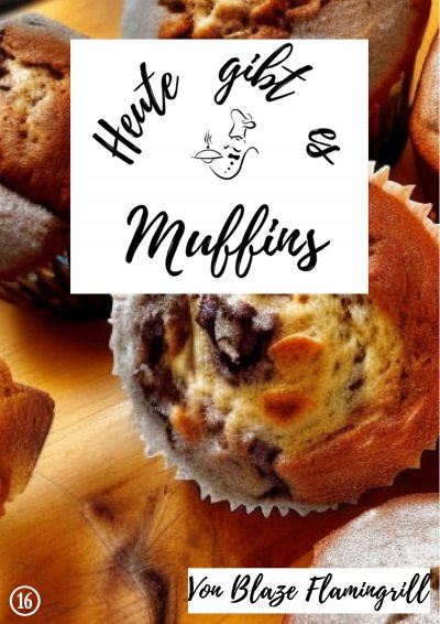 'Cover von Heute gibt es – Muffins'-Cover