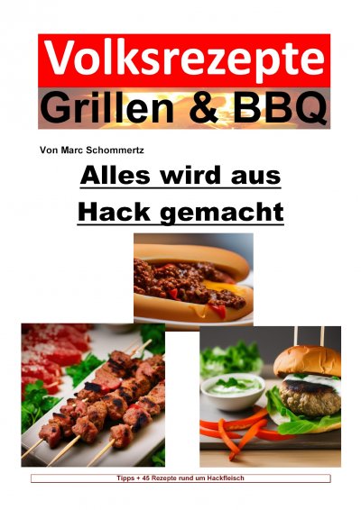 'Cover von Volksrezepte Grillen & BBQ – Alles wird aus Hack gemacht'-Cover