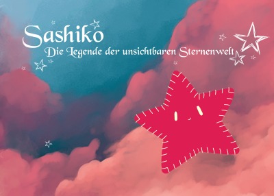 'Cover von Sashiko – Die Legende der unsichtbaren Sternenwelt'-Cover