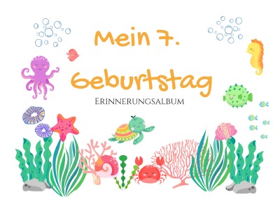 'Cover von 7. Geburtstag – Erinnerungsalbum'-Cover