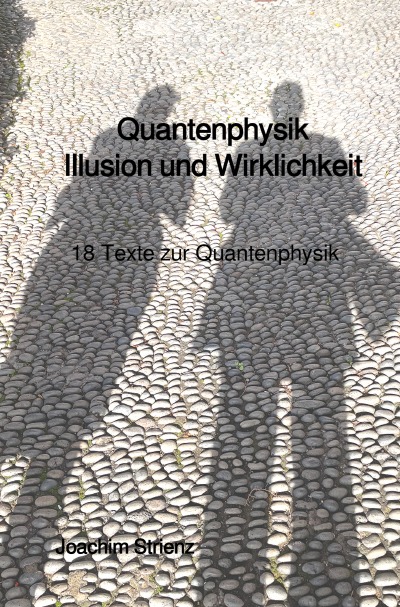 'Cover von Quantenphysik, Illusion und Wirklichkeit'-Cover