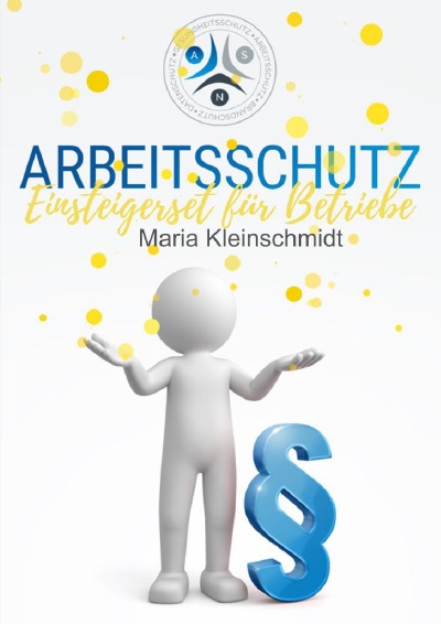 'Cover von Arbeitsschutz – Einsteigerset für Kleinbetriebe – Behördensichere Mustervorlage'-Cover