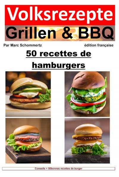 'Cover von Recettes folkloriques de grillades et de barbecue – 50 recettes de burger'-Cover