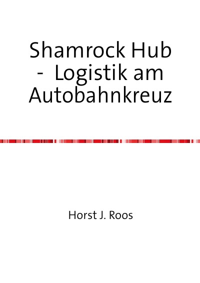 'Cover von Shamrock Hub – Logistik am Autobahnkreuz'-Cover