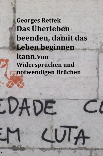 'Cover von Das Überleben beenden, damit das Leben beginnen kann.'-Cover