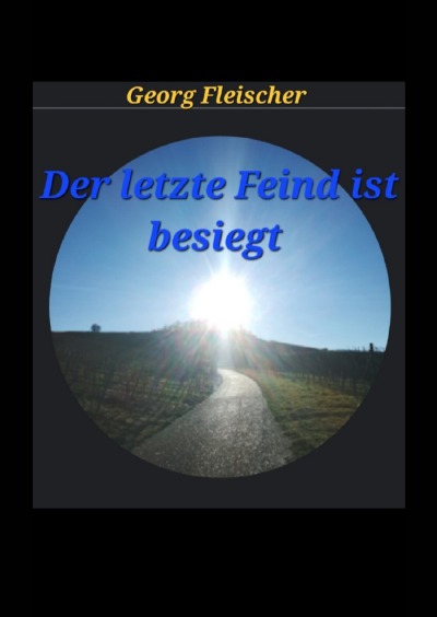 'Cover von Der letzte Feind ist besiegt'-Cover