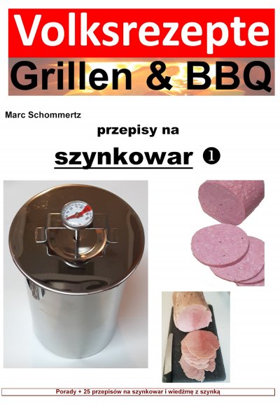 'Cover von Volksrezepte Grillen & BBQ – przepisy na szynkowar'-Cover