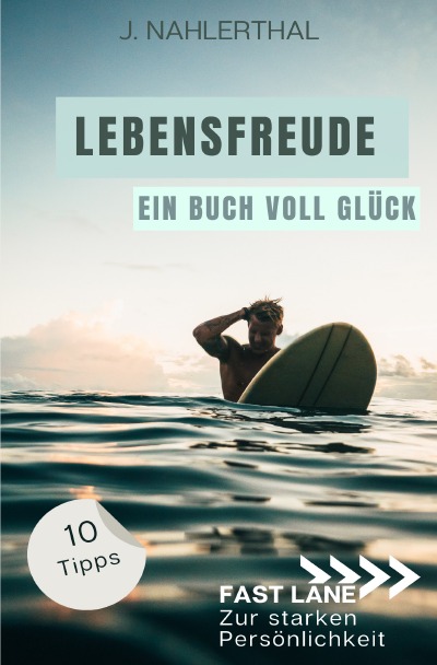 'Cover von Du wirst Dich bald wieder freuen! 10 tiefgründige Tipps mit großer Wirkung, um leichte Depression zu überwinden und Dich wieder glücklich zu fühlen'-Cover