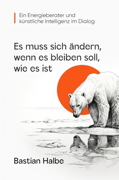 'Cover von Es muss sich ändern, wenn es bleiben soll, wie es ist'-Cover