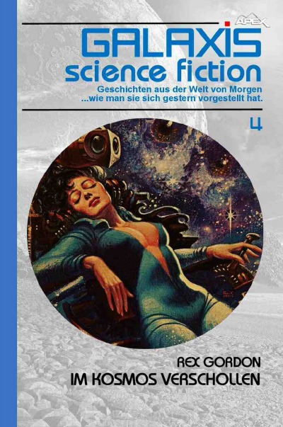 'Cover von Galaxis Science Fiction, Band 4: Im Kosmos verschollen'-Cover