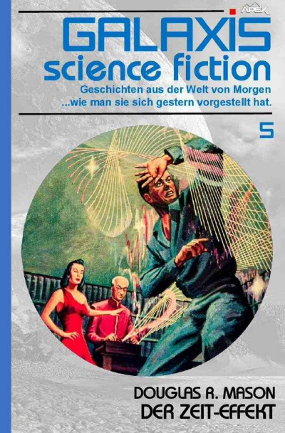 'Cover von Galaxis Science Fiction, Band 5: Der Zeit-Effekt'-Cover