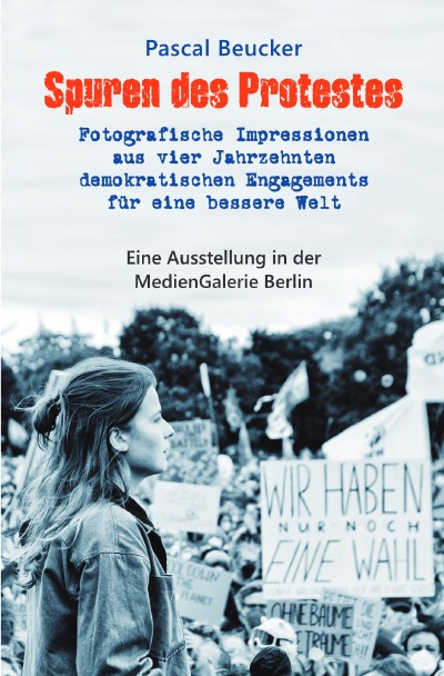 'Cover von Spuren des Protestes – Ein Ausstellungskatalog'-Cover