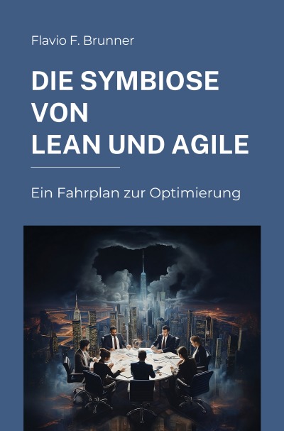 'Cover von Die Symbiose von Lean und Agile'-Cover