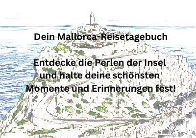 'Cover von Dein Mallorca-Reisetagebuch'-Cover