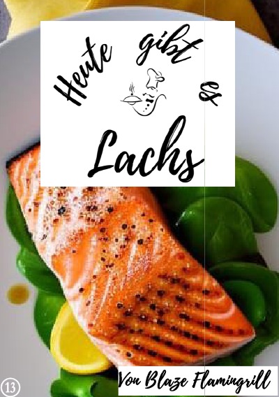 'Cover von Heute gibt es – Lachs'-Cover