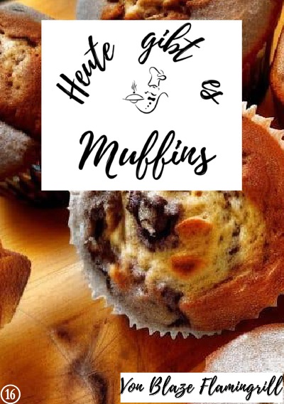 'Cover von Heute gibt es – Muffins'-Cover