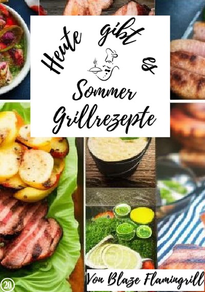 'Cover von Heute gibt es – Sommer Grillrezepte'-Cover