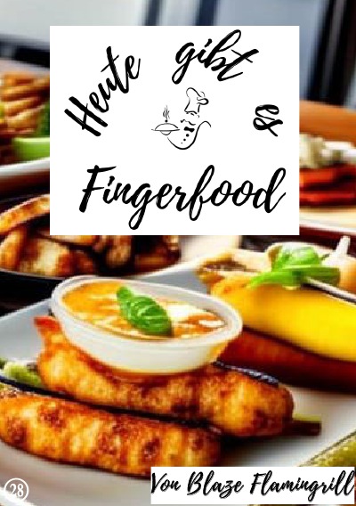 'Cover von Heute gibt es – Fingerfood'-Cover