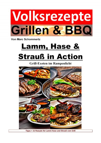 'Cover von Volksrezepte Grillen und BBQ – Lamm, Hase & Strauß in Action – Grill-Exoten im Rampenlicht'-Cover