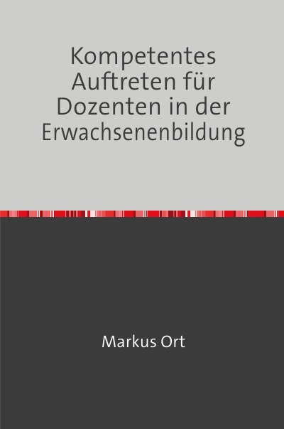 'Cover von Kompetentes  Auftreten für Dozenten in der Erwachsenenbildung'-Cover