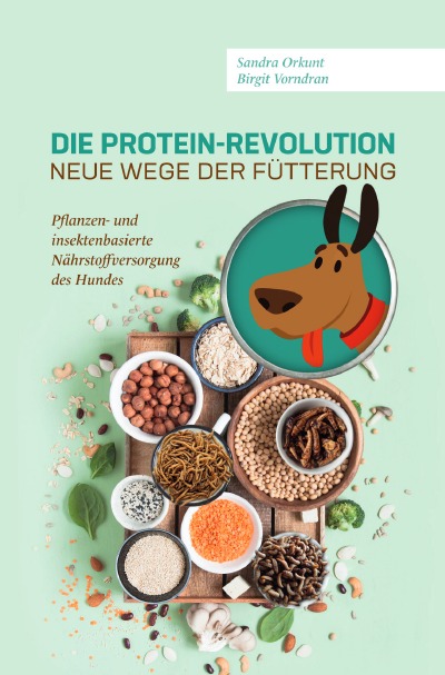 'Cover von Die Protein-Revolution – neue Wege der Fütterung'-Cover