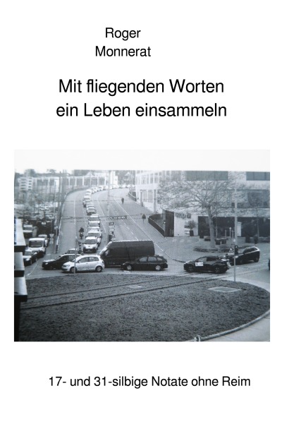 'Cover von Mit fliegenden Worten ein Leben einsammeln'-Cover