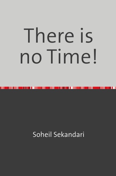 'Cover von There is no Time!'-Cover