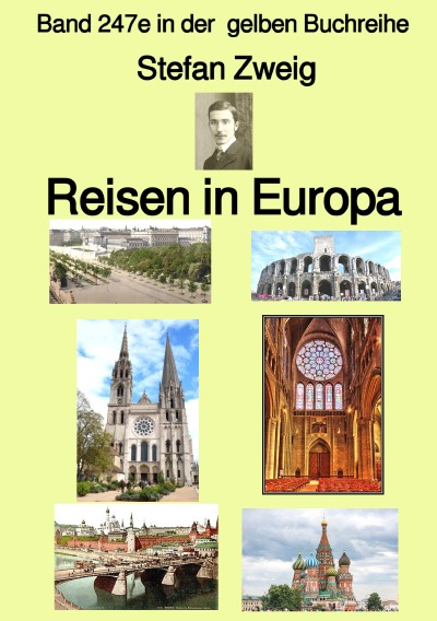 'Cover von Reisen in Europa  – Band 247e in der  gelben Buchreihe – bei Jürgen Ruszkowski'-Cover