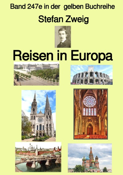 'Cover von Reisen in Europa  – Band 247e in der  gelben Buchreihe – Farbe – bei Jürgen Ruszkowski'-Cover