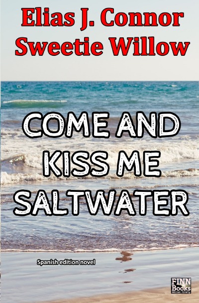 'Cover von Come and kiss me saltwater (spanish version)'-Cover