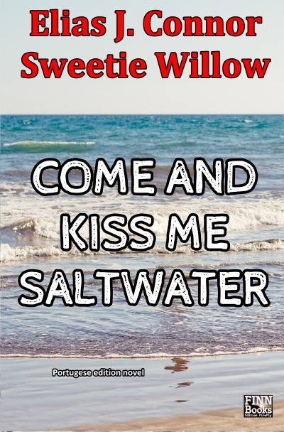 'Cover von Come and kiss me saltwater (portuguese version)'-Cover