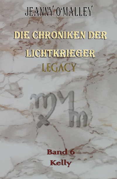 'Cover von Die Chroniken der Lichtkrieger Legacy'-Cover