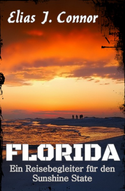 'Cover von Florida – Ein Reisebegleiter für den Sunshine State'-Cover