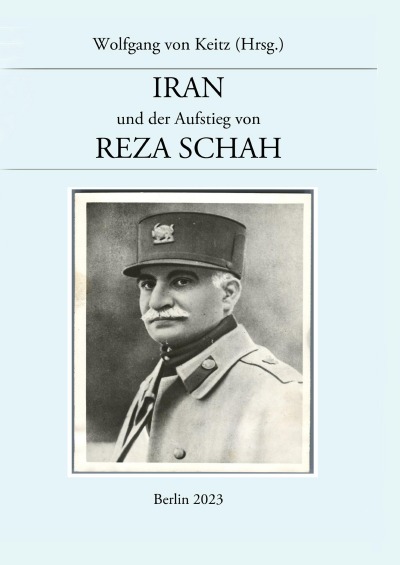 'Cover von Iran und der Aufstieg von Reza Schah'-Cover