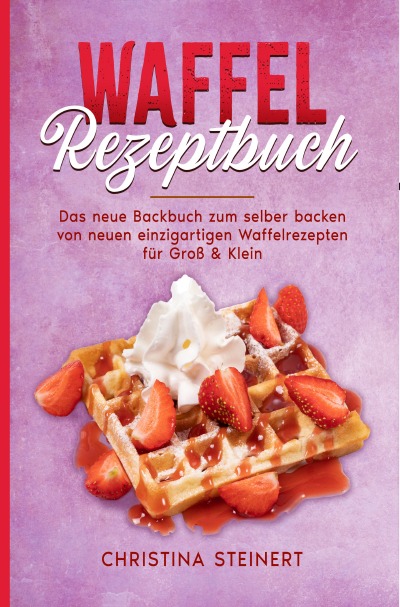 'Cover von Waffel Rezeptbuch'-Cover