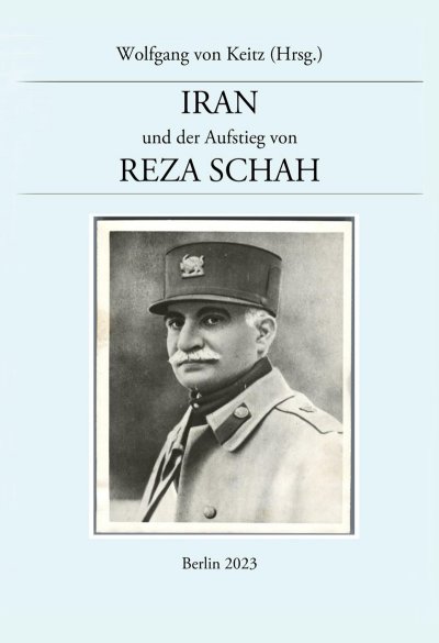 'Cover von Iran und der Aufstieg von Reza Schah'-Cover