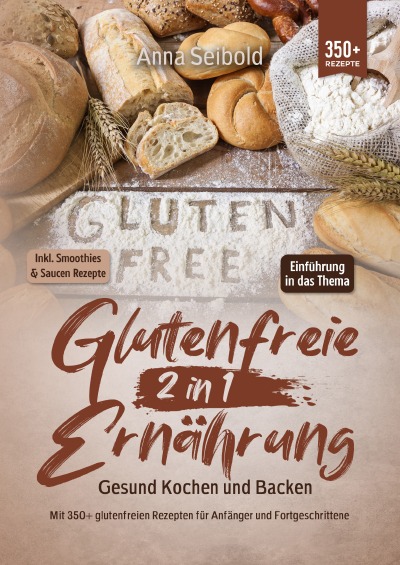 'Cover von Glutenfreie Ernährung 2 in 1 – Gesund Kochen und Backen'-Cover