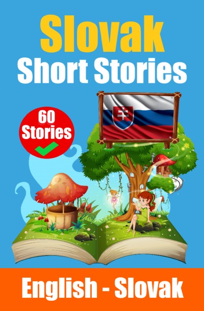 'Cover von Short Stories in Slovak | English and Slovak Stories Side by Side | Suitable for Children'-Cover