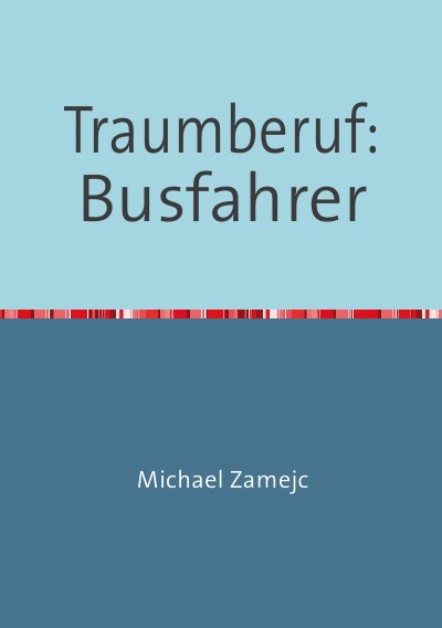 'Cover von Traumberuf: Busfahrer'-Cover